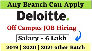 Deloitte Recruitment 2021| 2020 |2019 - Deloitte off campus 2021| Deloitte Recruitment Process 2021