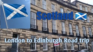 London to Edinburgh Road trip|| Scotland tour 🏴󠁧󠁢󠁳󠁣󠁴󠁿|| muna's diary
