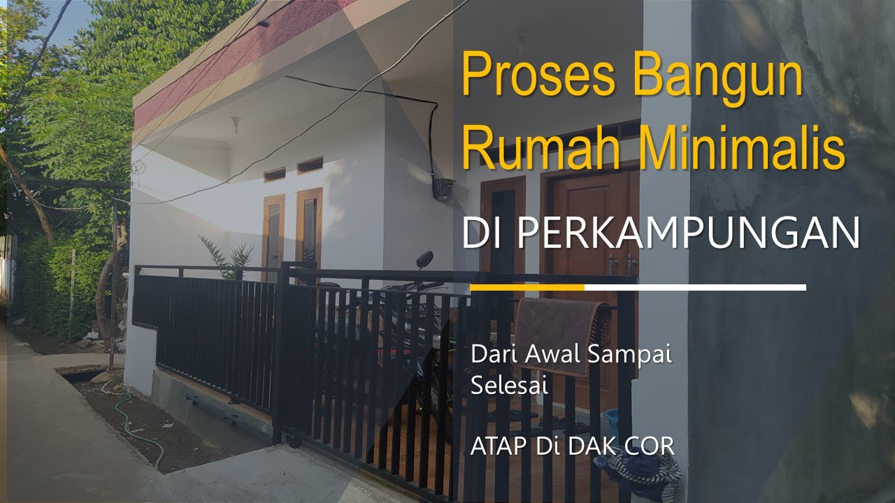 Cara Proses Bangun Rumah Dari Nol Sampai Selesai - YouTube