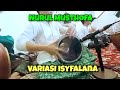 Variasi isyfalana Darbuka Nurul Musthofa ❗NGEROLLL