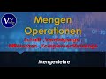 Mengenoperationen - Schnitt, Vereinigung, Differenz und Komplement