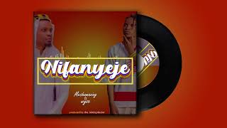 Meshamazing ft Wyse -_- Nifanyeje (official audio)