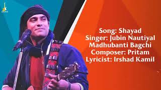ll  Shayad Lyrics - Jubin Nautiyal ll