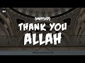 Thank You Allah (Muffled) | الحمد لله | Maher Zain