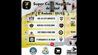 Fort Vidros x Panic Som - 2° Rodada Super Copa Negrelle de Futsal