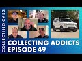 Collecting Addicts Episode 49: Peak Land Rover, A Dinner With Legends & How To Be A Passenger