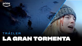 La gran tormenta Tráiler oficial subtitulado | Prime Video