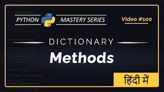 Python DICTIONARY METHODS in Hindi | Simple Explanation | Python Tutorial for Beginners