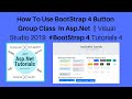 How to use bootstrap 4 button group class in asp.net || visual studio 2019 #bootstrap 4 tutorials 4