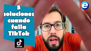 5 SOLUCIONES cuando falla TIKTOK