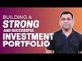 How to Build a STRONG & SUCCESSFUL Investment Portfolio?