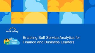 Enabling Self-Service Analytics for Finance and Business Leaders