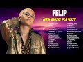 Felip - Best OPM Tagalog Love Songs - Top Philippies Songs 2024