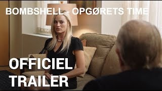 Bombshell - Opgørets Time | Officiel Trailer | Se den hjemme nu 🍿