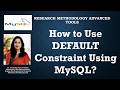 08 How to Use Default Constraint Using MySql(sql)(default)(insert)(database)
