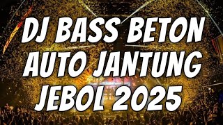 DJ DUGEM DISKOTIK PALING TERBARU 2025 [ BASS BETON AUTO JANTUNG JEBOL ]