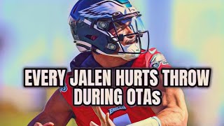 Every Jalen Hurts Throw During  Philadelphia Eagles OTAs