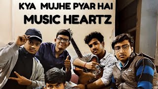 Kya Mujhe Pyaar Hain | woh lamhe | K.K | Nilesh Mishra (Unplugged)