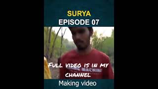 Surya episode 7 making video Shanmukh Jaswanth|| Mounika reddy ||subbu.k