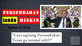 Persembahan Janda Miskin // Markus 12: 41-44 //Khotbah