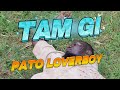 Tam Gi - Pato Loverboy 6K - Official Video - Subscribe