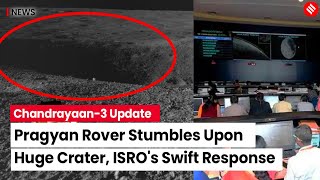 Chandrayaan 3 Update: Pragyan Rover Faces Obstacle, ISRO Makes Quick Adjustment