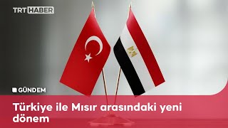 Mısır ile parlamenter diplomasi hayata geçiriliyor