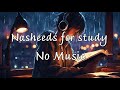18 minutes Nasheeds for peaceful study no music | Halal 💙😌