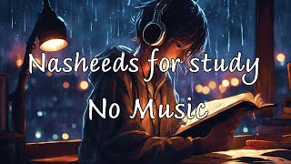 18 minutes Nasheeds for peaceful study no music 💙😌
