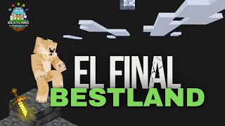 Bestland #16 El FINAL de Bestland // Batalla contra el deshumanizando.