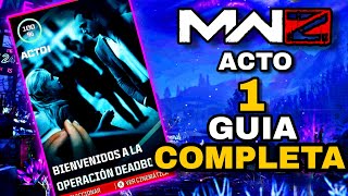 Cómo Hacer Fácil TODAS Las Misiones Del Acto 1 Explicadas | Guía MWZ