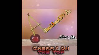 AlimkhanOV A. - Cherry On The Top (Albert Mix Edit)