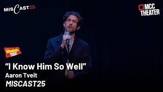 Aaron Tveit Honors Gavin Creel With "I Know Him So Well" at Miscast25