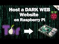Host a DARK WEB website on your Raspberry Pi! How to Install, Setup  & Customise |By TH