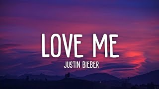 Love Me - Justin Bieber (Lyrics)☁️ | love me, love me say that you love me [TikTok Song]