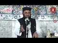 today very emotional khutbah jummah by shaykh abdul manan rasikh at masjid mubarak gujranwala