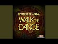 Invaders of Afrika - Walk The Dance (Main MIx)