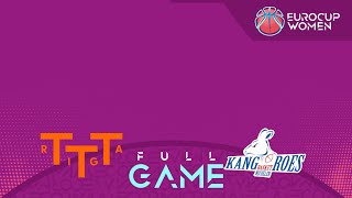 TTT-Riga v Kangoeroes Mechelen | Full Basketball Game | EuroCup Women 2024-25