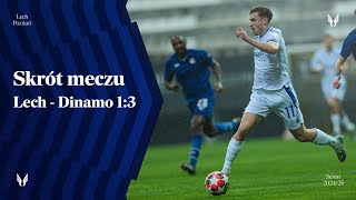 SKRÓT MECZU | Lech Poznań - Dinamo Zagrzeb 1:3