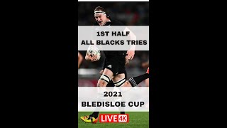 2021 Bledisloe Cup All Blacks Tries 1st half  4K 💪🏽💪🏽💪🏽