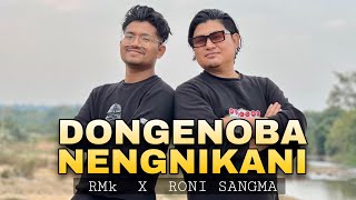 New Garo Song ~ Dongenoba Nengnikani (Official Music Video) @Rajmmarak