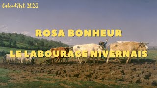 CALEND'ART #1 - 🐂 Rosa Bonheur et le Labourage nivernais 🐂