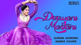 Deewani Mastani KATHAK Fusion | Bajirao Mastani | Surma Sumona | @KumarSharmaKathak