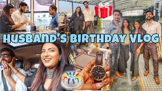 My Husband’s Birthday 🎂 Vlog | Pampered Him The Full Day With Many Surprises |