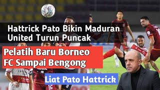 PELATIH BARU BORNEO FC SAMPAI BENGONG || BERITA MADURA UNITED