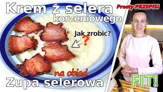 Pyszna zupa KREM z selera z chipsami z boczku🥓 - Jak zrobić OBŁĘDNĄ zupę selerową?