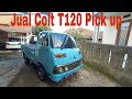 Review Colt T120 Biru Dijual Cepat