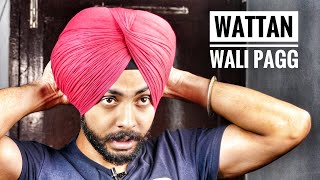 How To Tie a Wattan Wali Pagg | Turban Tutorial | Full Detailed Video