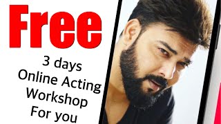 #Shorts Free 3 days Online Acting Workshop for You