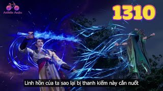 EP1310 | Kiếm rỉ thần bí thức tỉnh, trực tiếp thôn phệ linh hồn của Huyết Hà Thánh Tổ